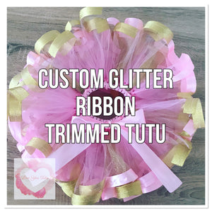 *Custom glitter ribbon trimmed short Tutu skirt