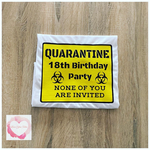 Adult men’s Quarantined Birthday design