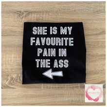 Load image into Gallery viewer, Men’s She’s my favourite pain in the a** design