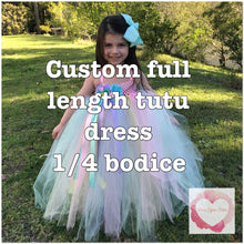 Load image into Gallery viewer, *Custom full length girls Tutu dress 1/4 bodice